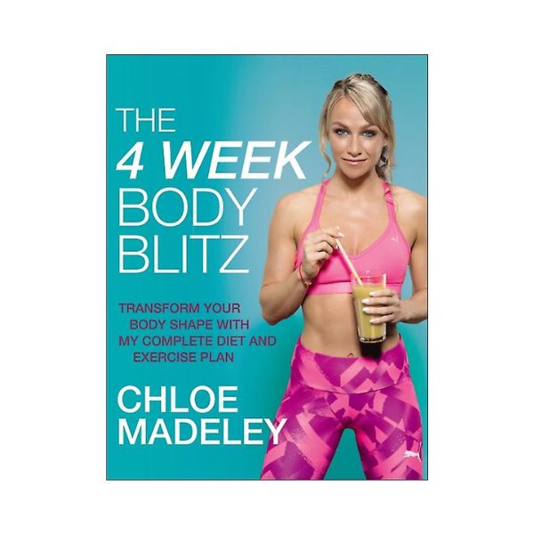 The 4-Week Body Blitz - Chloe Madeley