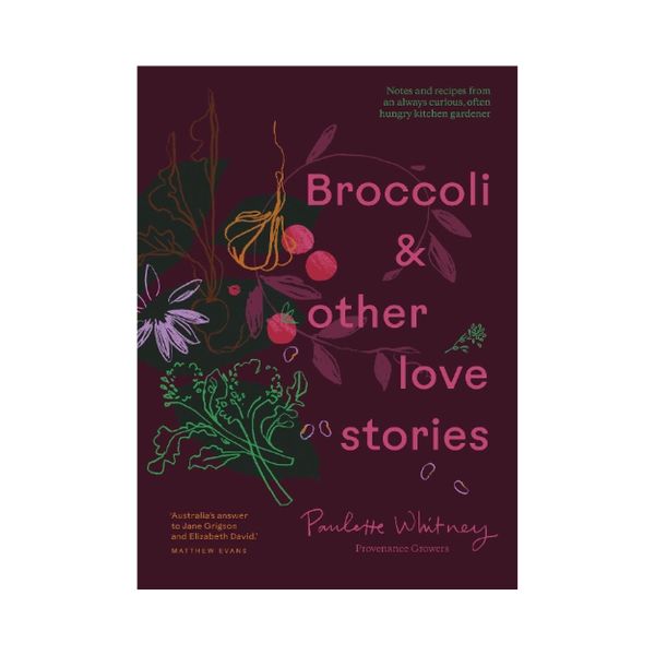 Broccoli & Other Love Stories - Paulette Whitney