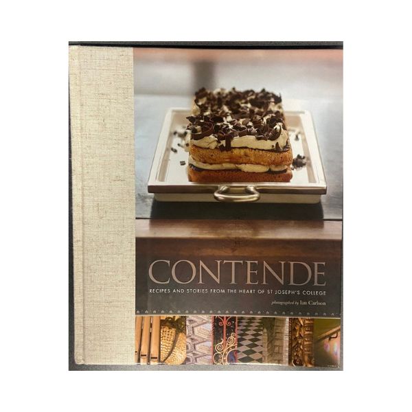 Contende: Recipes and Stories from the Heart of St Joseph's College (Sydney)