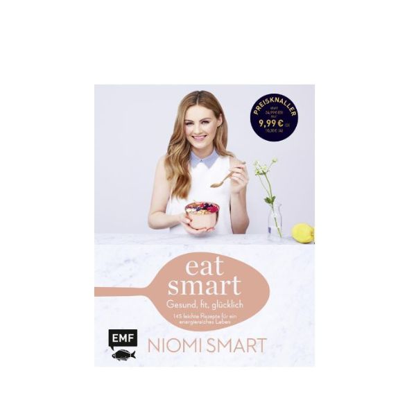 Eat Smart: What to eat in a day - every day - Niomi Smart