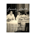 Family Table: Favourite Staff Meals from our Restaurants to your Home - Michael Romano & Karen Stabiner