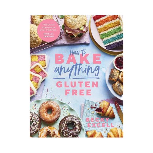 How to BAKE anything GLUTEN FREE - Becky Excell