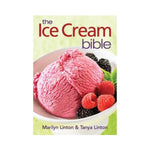 The Ice Cream Bible - Marilyn Linton & Tanya Linton