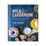 Milk & Cardamom - Hetal Vasavada