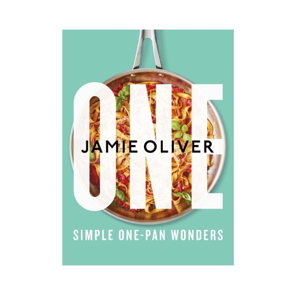 ONE: Simple One-Pan Wonders - Jamie Oliver