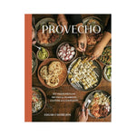 Provecho: 100 Vegan Mexican Recipes to Celebrate Culture and Community - Edgar Castrejon