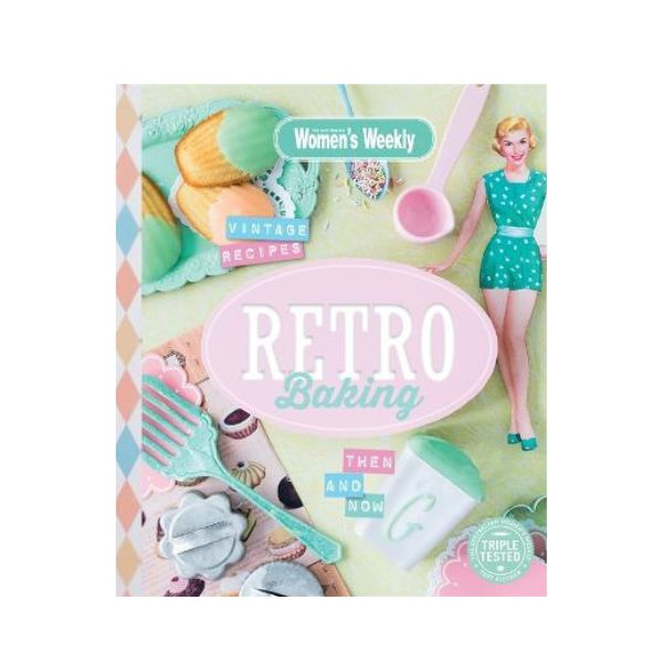 Retro Baking - The Australian Women's Weekly