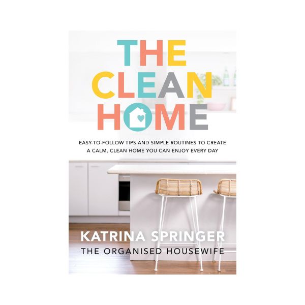 The Clean Home - Katrina Springer