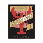 The D I Y Cook - Tim Hayward