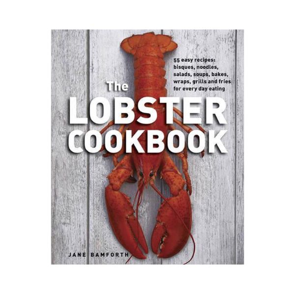 The Lobster Cookbook - Jane Bamforth