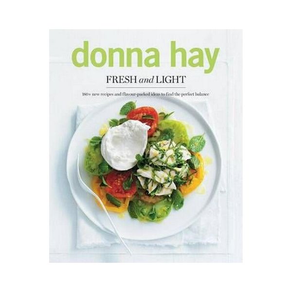 Fresh and Light - Donna Hay