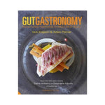 Gut Gastronomy - Elaine Williams & Stephanie Moore