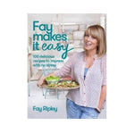 Fay Makes it Easy - Fay Ripley