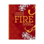 Fire - Christine Manfield