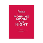 Morning Noon and Night - Floriditas Cafe, Restaurant & Bakery