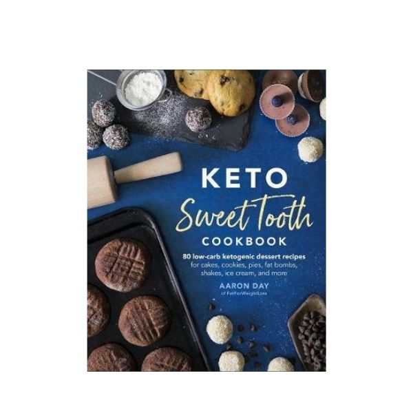 Keto Sweet Tooth Cookbook Aaron Day Twice Cooked