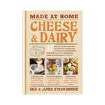 Made at Home:  Cheese & Dairy - Dick & James Strawbridge